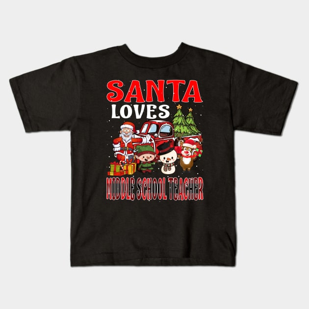 Santa Loves Middle School Teacher Kids T-Shirt by intelus